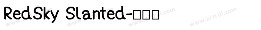 RedSky Slanted字体转换